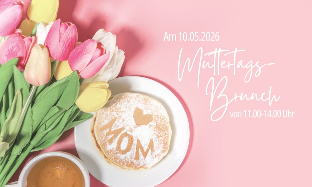 Muttertags-Brunch2026-neu Muttertags-Brunch2026-neu